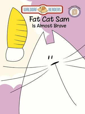 cover image of Fat Cat Sam is Almost Brave